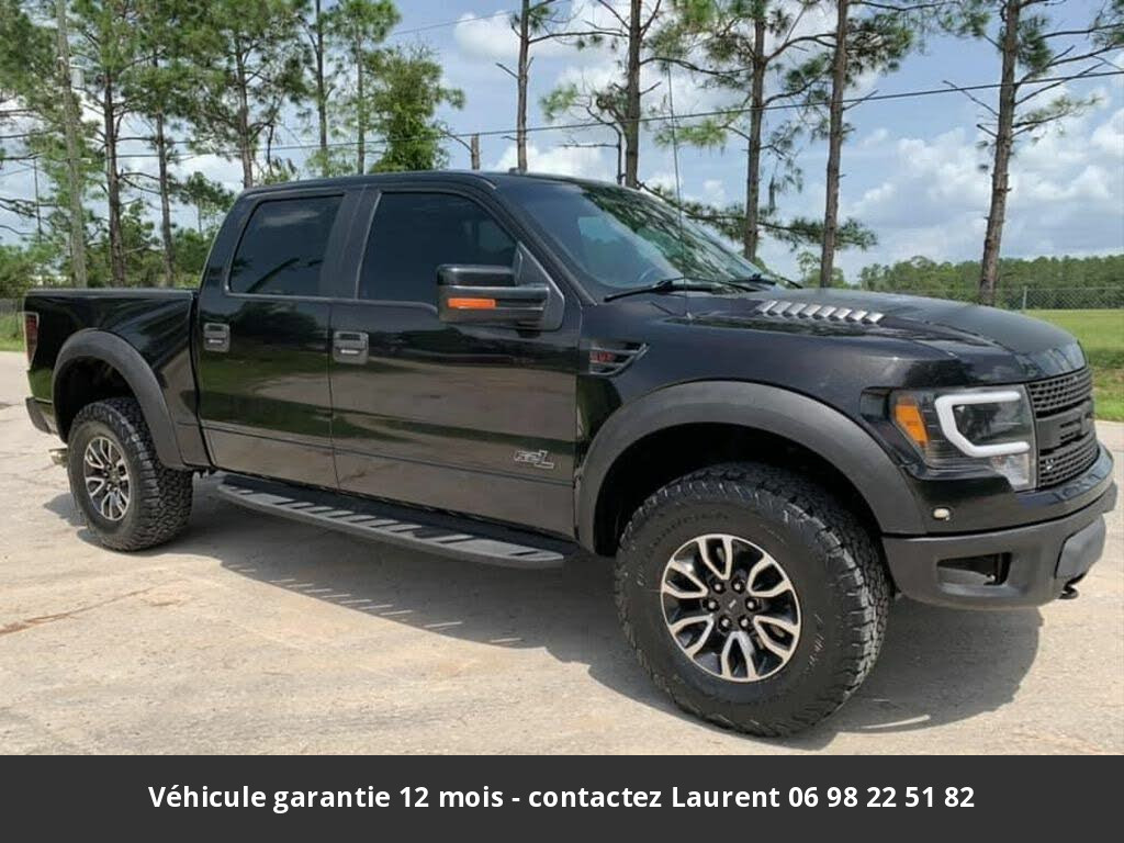 ford F150 Svt raptor supercrew 4wd 2012 prix tout compris hors homologation 4500 €