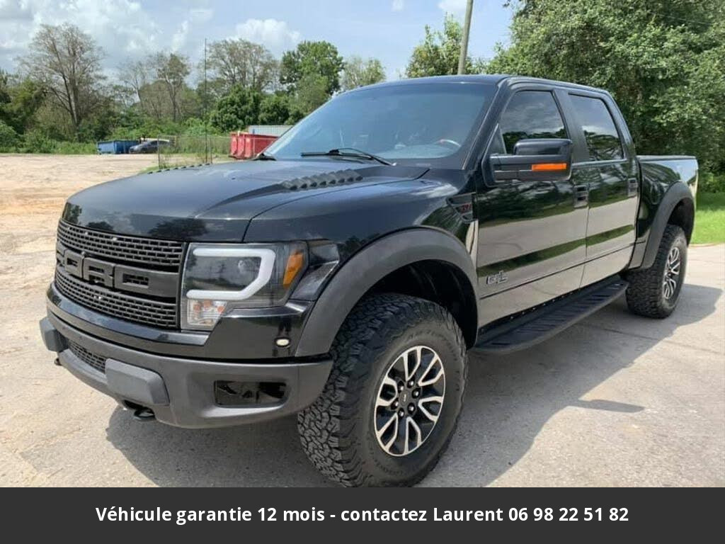 ford F150 Svt raptor supercrew 4wd 2012 prix tout compris hors homologation 4500 €