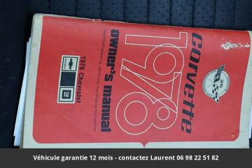 1978 Chevrolet Corvette Stingrey  L48 1978 Tout compris  