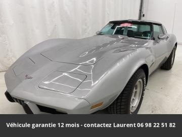 1979 chevrolet corvette L82 350 V8 1979 Prix tout compris