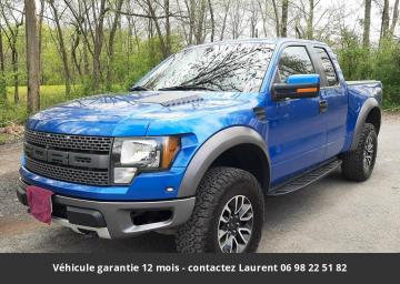 2011 ford F150 SVT Raptor SuperCab 4WD Prix tout compris hors homologation 4500 €