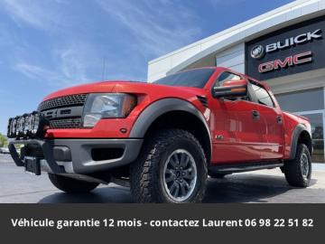 2011 Ford F150 SVT Raptor SuperCrew 4WD 411 hp 6.2L V8 Prix tout compris hors homologation 4500 €