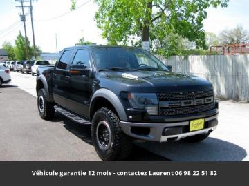 2014 Ford F150 SVT Raptor SuperCrew 4WD 411 hp 6.2L V8 Prix tout compris hors homologation 4500 €