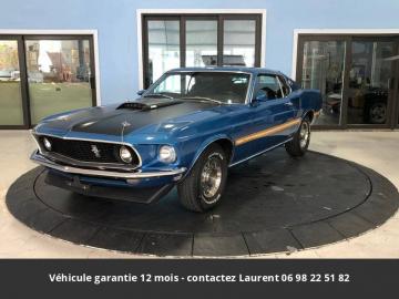 1969 Ford Mustang Mach 1 351 1969 Prix tout compris 